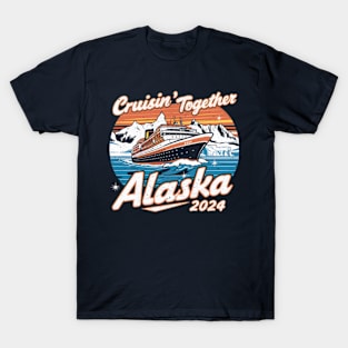 Alaska Cruise 2024 Cruisin Together T-Shirt